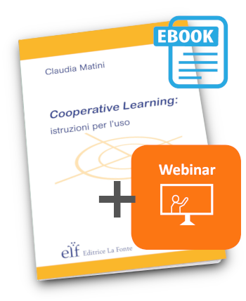 Cooperative Learning istruzioni per l'uso ebook e webinar- Claudia Matini